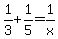 +1%2F3+%2B+1%2F5+=+1%2Fx