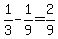 +1%2F3+-+1%2F9+=+2%2F9+