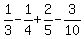 +1%2F3-1%2F4%2B2%2F5-3%2F10+