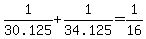 +1%2F30.125+%2B+1%2F34.125+=+1%2F16+