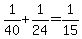 +1%2F40+%2B+1%2F24+=+1%2F15+