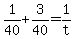 +1%2F40+%2B+3%2F40+=+1%2Ft+