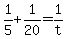 +1%2F5+%2B+1%2F20+=+1%2Ft+