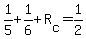 +1%2F5+%2B+1%2F6+%2B+R%5Bc%5D+=+1%2F2+