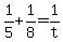 +1%2F5+%2B+1%2F8+=+1%2Ft+