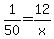 +1%2F50+=+12%2Fx+