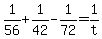 +1%2F56+%2B+1%2F42+-+1%2F72+=+1%2Ft+