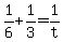 +1%2F6+%2B+1%2F3+=+1%2Ft+