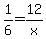 +1%2F6+=+12%2Fx+