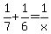 +1%2F7+%2B+1%2F6+=+1%2Fx+