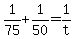 +1%2F75+%2B+1%2F50+=+1%2Ft+