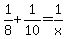 +1%2F8+%2B+1%2F10+=+1%2Fx+
