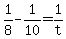+1%2F8+-+1%2F10+=+1%2Ft+