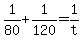 +1%2F80+%2B+1%2F120+=+1%2Ft+