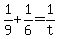 +1%2F9+%2B+1%2F6+=+1%2Ft+