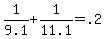 +1%2F9.1+%2B+1%2F11.1+=+.2+