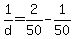 +1%2Fd+=+2%2F50+-+1%2F50+