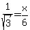 +1%2Fsqrt%283%29+=+x%2F6+