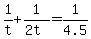 +1%2Ft+%2B+1%2F%282t%29+=+1%2F4.5+