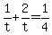 +1%2Ft+%2B+2%2Ft+=+1%2F4+