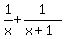 +1%2Fx+%2B+1%2F%28x%2B1%29+