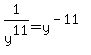 +1%2Fy%5E11+=+y%5E%28-11%29+