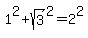 +1%5E2+%2B+sqrt%283%29%5E2+=+2%5E2+