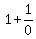 +1+%2B+1%2F0+
