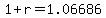 +1+%2B+r+=+1.06686+