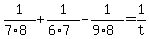 +1+%2F+%28+7%2A8%29+%2B+1%2F%286%2A7%29+-+1%2F%289%2A8%29+=+1%2Ft+
