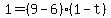 +1+=+%28+9+-+6+%29%2A%28+1+-+t+%29+