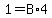 +1+=+B%2A4