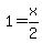 +1+=+x%2F2+