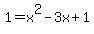 +1+=+x%5E2-3x%2B1+