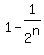 +1-1%2F2%5En+