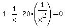 +1-1%2Fx-20%281%2Fx%5E2%29=0