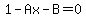 +1-Ax-B=0