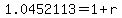 +1.0452113+=+1+%2B+r+
