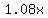 +1.08x+