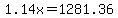 +1.14x+=+1281.36+