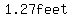 +1.27feet+