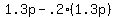 +1.3p+-+.2%2A%28+1.3p+%29+