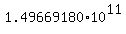 +1.49669180+%2A+10%5E11+
