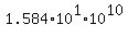 +1.584%2A10%5E1%2A10%5E10+
