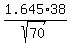 +1.645%2A38%2Fsqrt%2870%29