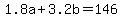 +1.8a+%2B+3.2b+=+146+
