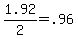 +1.92%2F2+=+.96+