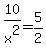 +10%2Fx%5E2+=+5%2F2+