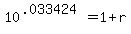 +10%5E%28.033424+%29+=+1+%2B+r+