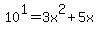 +10%5E1=3x%5E2%2B5x+